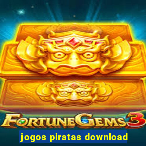 jogos piratas download